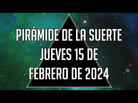 Pirámide de la Suerte para el Jueves 15 de Febrero de 2024 - Lotería de Panamá