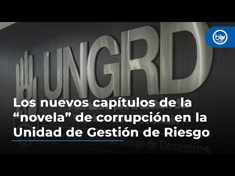 Los nuevos capítulos de la “novela” de corrupción en la Unidad de Gestión de Riesgo