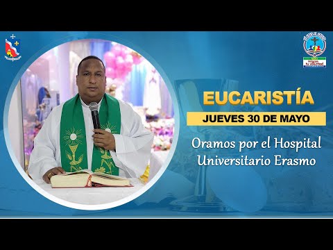 EUACRISTÍA CASA DE LA MISERICORDIA - Oramos por el Hospital Universitario Erasmo Meoz.