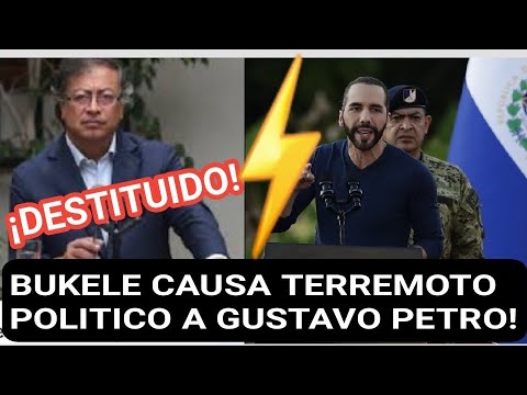 NAYIB BUKELE LE CAUSA TERREMOTO POLITICO A PRESIDNETE DE COLOMBIA GUSTAVO PETRO!