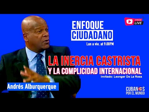 #EnfoqueCiudadano con Andrés Alburquerque: La inercia de la Junta y la complicidad internacional
