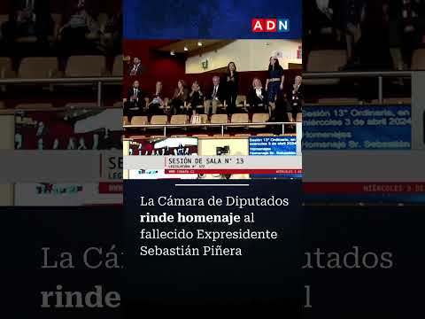 Homenaje a Sebastián Piñera en la Cámara de Diputados