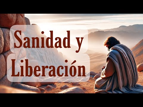 Oraciones de madrugada  Sanidad y liberación en nombre de Jesucristo