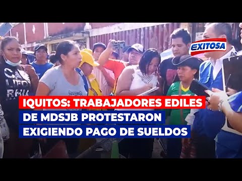 Iquitos: Trabajadores ediles de MDSJB protestaron exigiendo el pago de sus sueldos