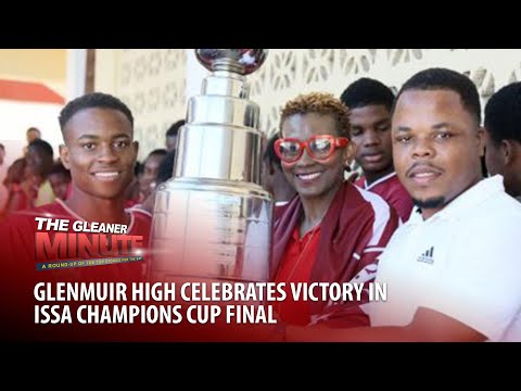 THE GLEANER MINUTE: Jamaican family killed in NY | Glenmuir lifts Champions Cup
