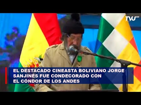 El destacado cineasta boliviano Jorge Sanjinés fue condecorado con el Cóndor de los Andes