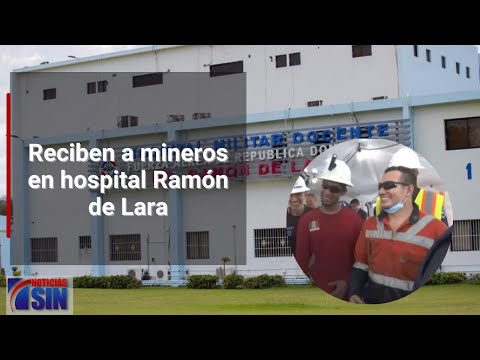 EN VIVO Reciben a mineros en hospital Ramón de Lara