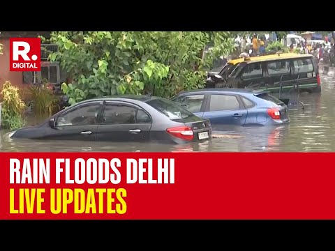 Delhi Rains LIVE: Roads Flooded, Cars Submerged In Capital | 1 Dead In Roof Collapses At IGI Airport