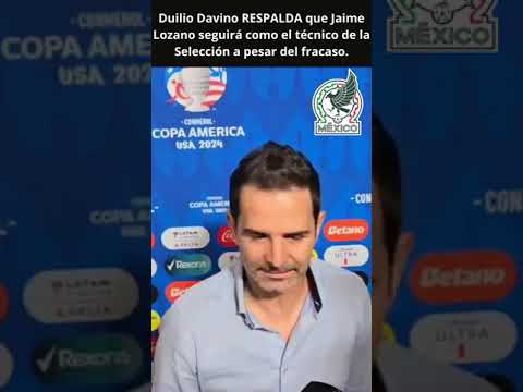 Duilio Davino RESPALDA que Jaime Lozano seguirá como el técnico de la Selección a pesar del fracaso