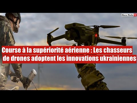 Les forces armées reçoivent les dernières caractéristiques des drones