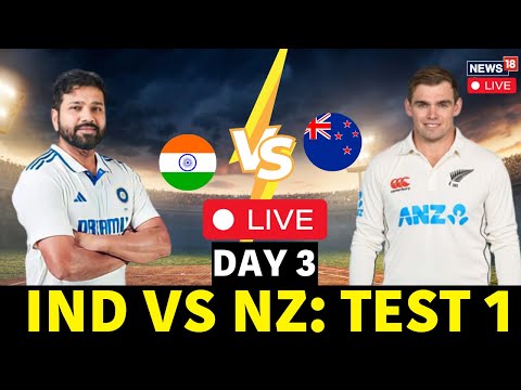 India VS New Zealand Test Match LIVE Updates | IND Vs NZ Day 3 Score | LIVE Cricket Match | N18L