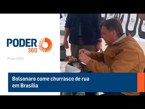 Bolsonaro come churrasco de rua em Brasília