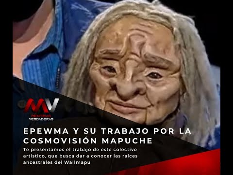 Epwema, el colectivo artístico que da a conocer la cosmovisión mapuche