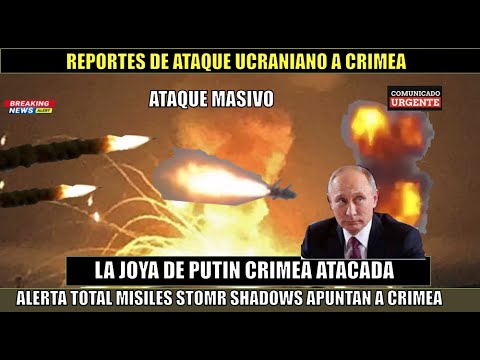 Ataque a CRIMEA con misiles Storm Shadow de Ucrania