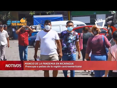 Manejo de la pandemia en Nicaragua preocupa a la región Centroamericana