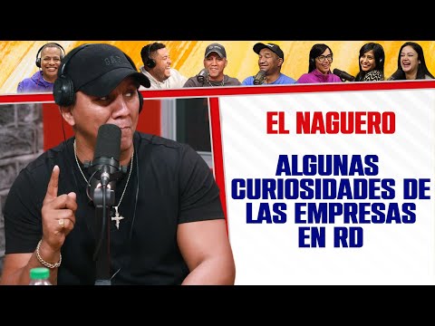 ALGUNAS CURIOSIDADES DE LAS EMPRESAS EN RD - El Naguero