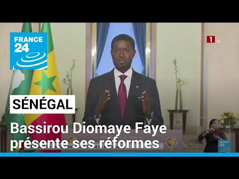 Sénégal : Bassirou Diomaye Faye présente ses réformes • FRANCE 24