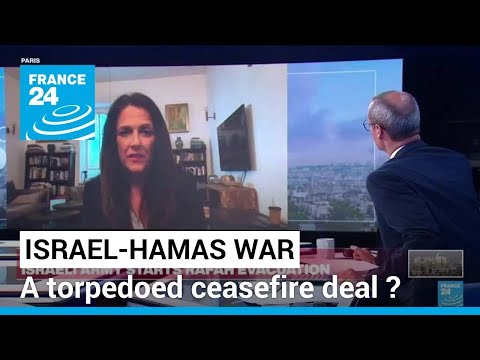 'Israel believes that Hamas has again torpedoed a ceasefire deal' • FRANCE 24 English