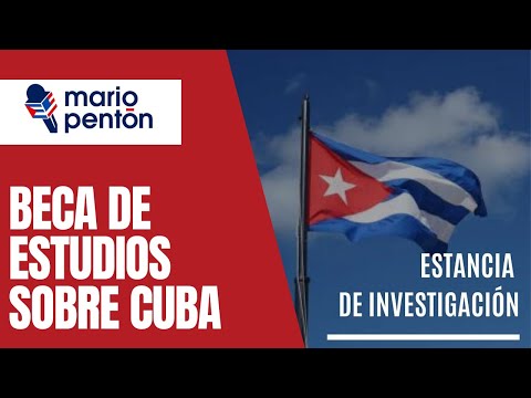 Beca para estudios sobre Cuba otorgará $2,000 mensuales ¡La convocatoria está abierta!