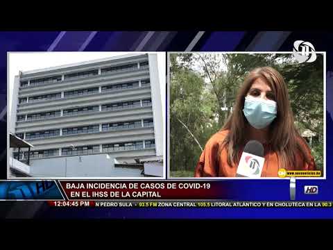 Once Noticias | Baja incidencia de casos COVID-19 en el IHSS de la capital