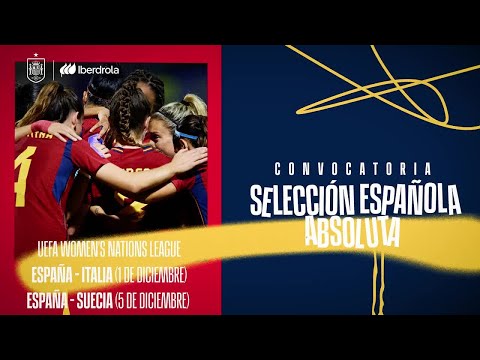 CONVOCATORIA SELECCIÓN ESPAÑOLA FEMENINA con ALEXIA PUTELLAS e IRENE PAREDES