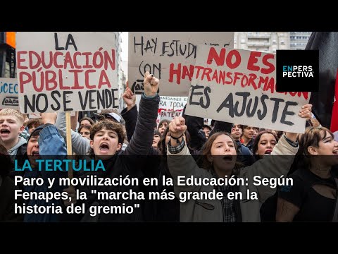 Paro y movilización en la Educación: Según Fenapes, la marcha más grande en la historia del gremio