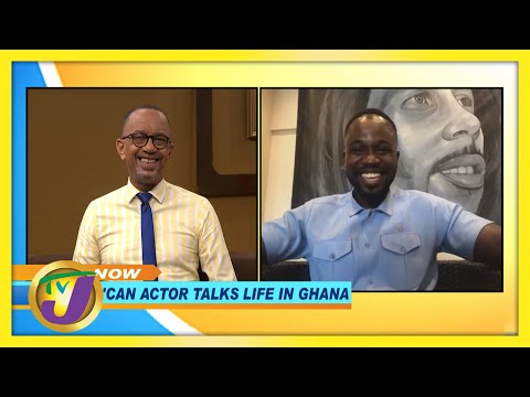Jamaican Actor Talks Life in Ghana | TVJ Smile Jamaica