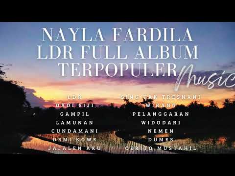 Nayla Fardila LDR Full Album Terpopuler