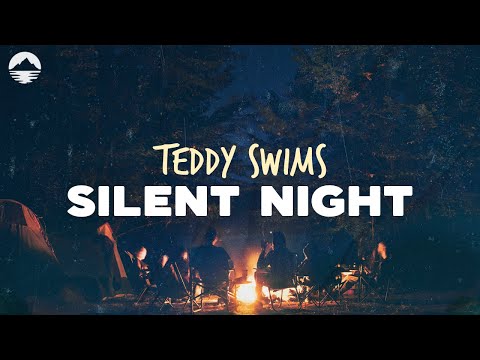 Teddy Swims - Silent Night | Lyrics