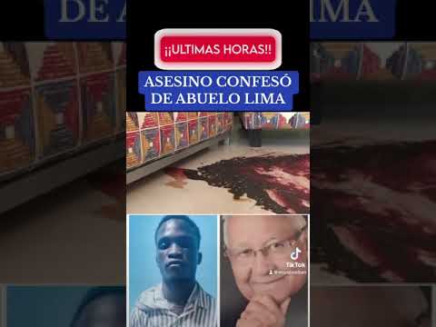 ASESINO CONFESO DE ABUELO LIMA