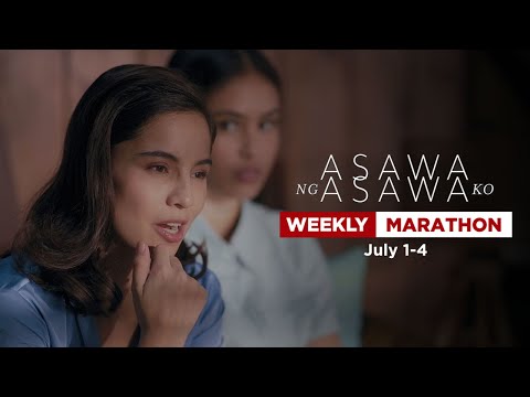 Asawa Ng Asawa Ko: Weekly Marathon (July 1-4, 2024)