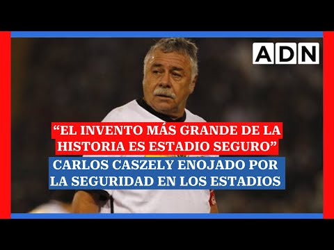 Carlos Caszely enojado con la seguridad en los estadios tras amistoso de Colo Colo