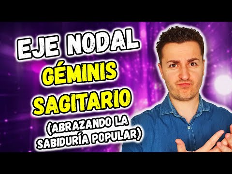 NODO NORTE en GÉMINIS y NODO SUR en SAGITARIO - ABRAZANDO la SABIDURÍA POPULAR | Astrología