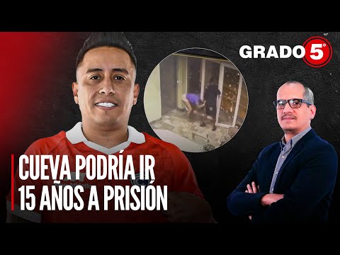 Christian Cueva podría ir 15 años a prisión | Grado 5 con David Gómez Fernandini