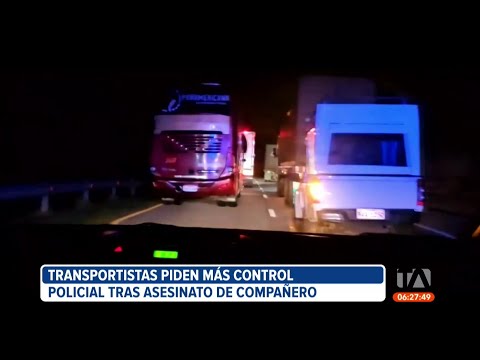 Tras el asesinato de un conductor en la Vía Nobol, transportistas piden controles en las vías