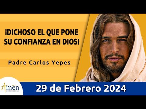 Evangelio De Hoy Jueves 29 Febrero 2024 l Padre Carlos Yepes l Biblia l Lucas 16,19-31 l Católica