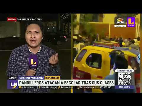 Pandilleros atacan a escolar tras salir de clases en San Juan de Miraflores