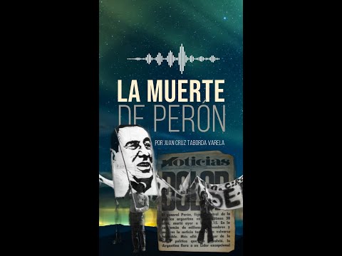 LA MUERTE DE PERÓN