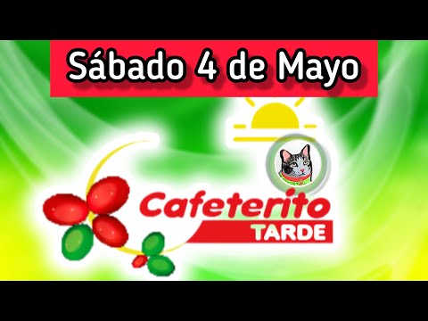 Resultado EL CAFETERITO TARDE Sabado 4 de Mayo de 2024