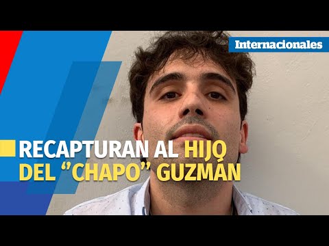 Recapturan al hijo del “Chapo” Guzmán en Culiacán