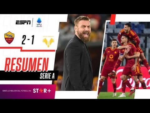 ¡TRIUNFAZO DE LA LOBA EN EL DEBUT DE DANIELE DE ROSSI COMO DT! | Roma 2-1 Hellas Verona | RESUMEN