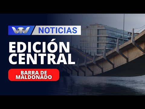 Edición Central 01/12 | Barra de Maldonado: ¿Cuándo queda inaugurado el puente 2?