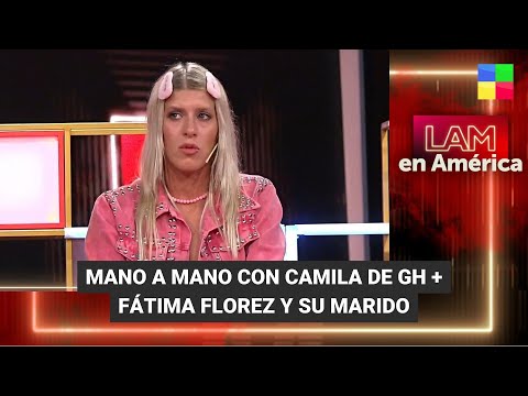 Mano a mano con Camila de GH + Fátima Flórez y su marido - #LAM | Programa completo (15/03/23)