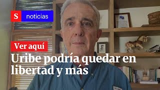 Uribe podría quedar en libertad, la advertencia de Duque a las Farc y más | Semana Noticias