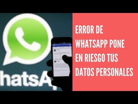 Un error de WhatsApp pone en riesgo tus datos personales