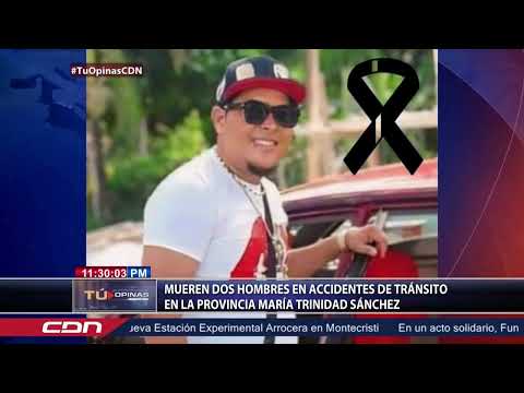 Mueren dos hombres en accidentes de tránsito en la provincia María Trinidad Sánchez