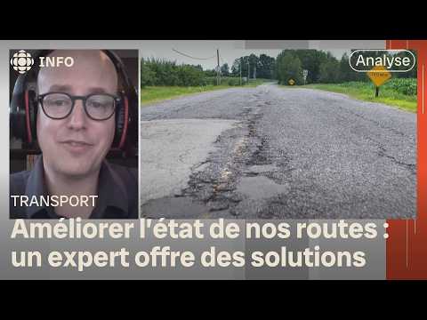 Comment améliorer l'état des routes du Québec? | D'abord l'info