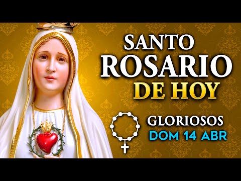 ROSARIO de HOY Misterios GLORIOSOS del Santo Rosario - domingo 14 de abril 2024