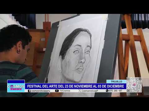 Trujillo: Festival del Arte del 23 de noviembre al 03 de diciembre