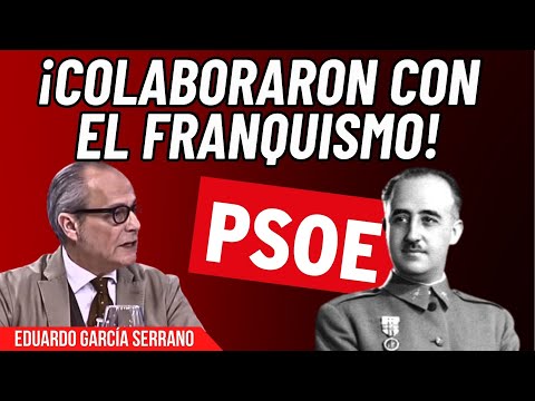 Eduardo García Serrano saca a la luz el secreto mejor guardado del PSOE